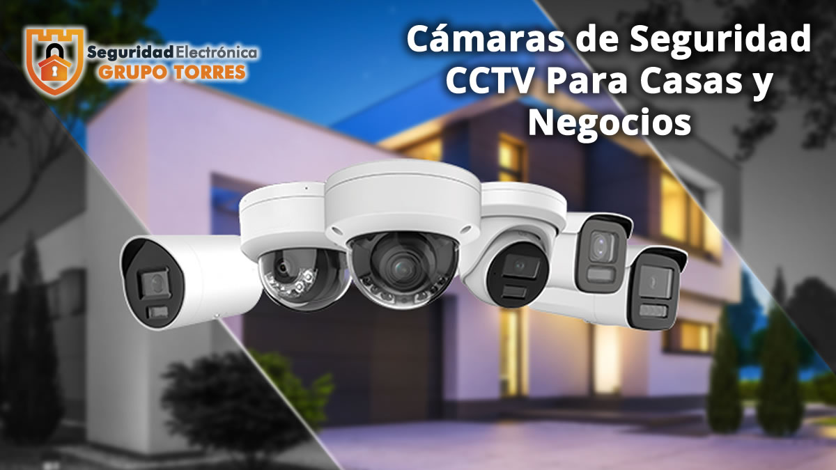 Cámaras de Seguridad Para Casas y Negocios en CDMX y Estado de México - Venta e Instalación - Precios Economicos